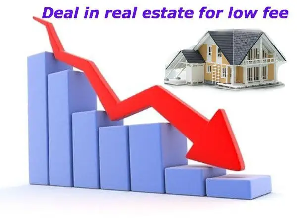 Deal in Real Estate At Low Fee