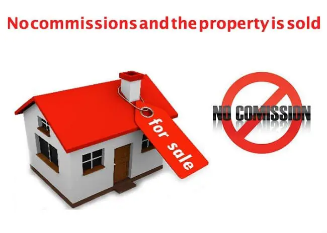 No Commission And The Property is Sold