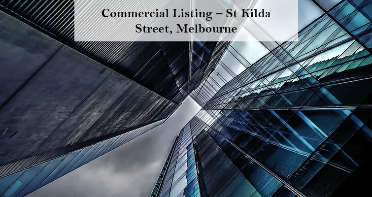 Commercial Listing – St Kilda Street, Melbourne