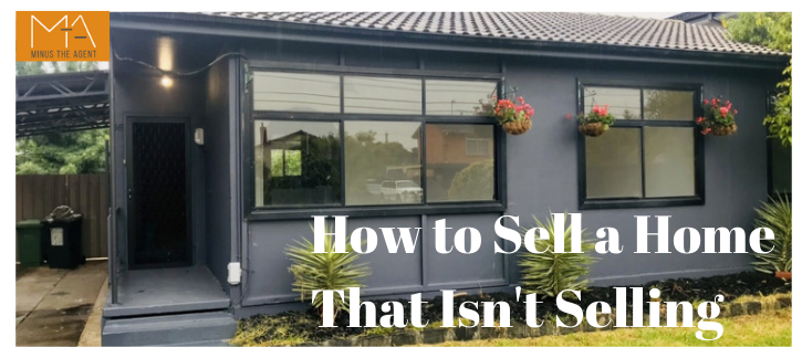 How to Sell a Home That Isnt Selling