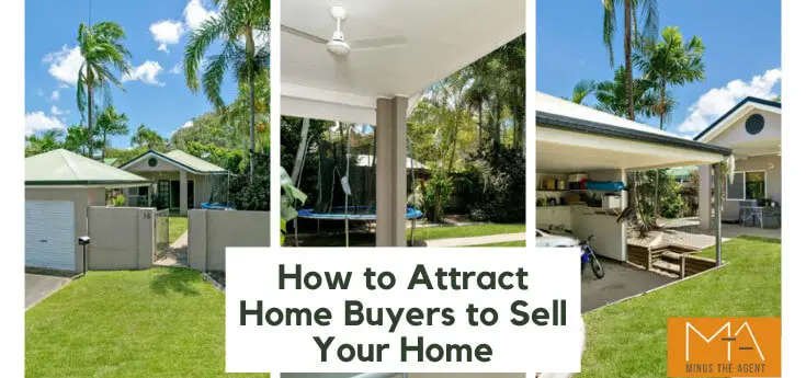 How to Attract Home Buyers to Sell Your Home